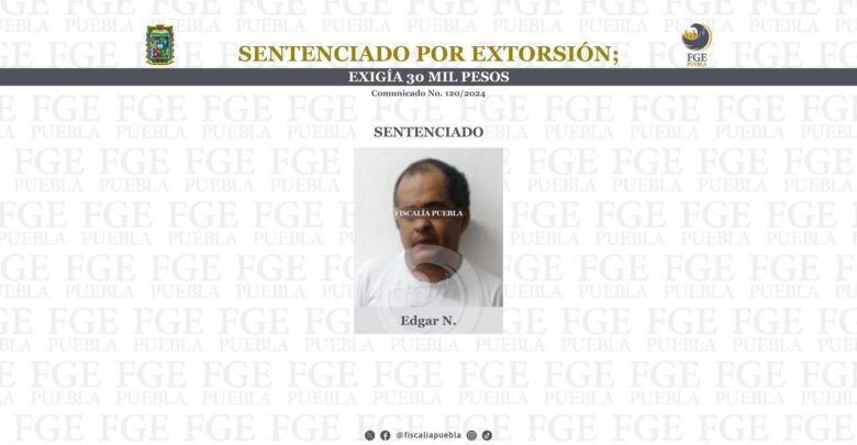 extorsión, hombre, secuestro, sentenciados