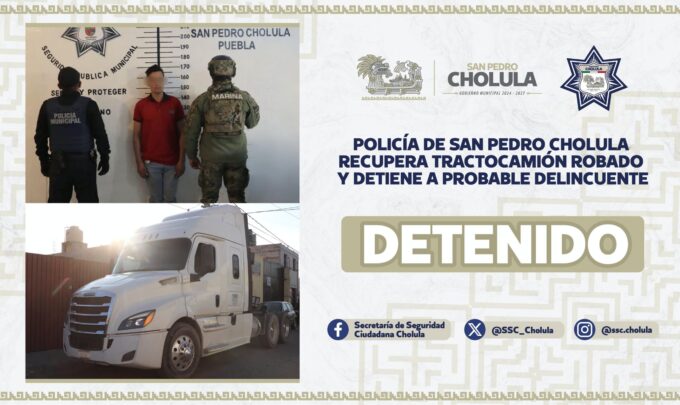 San Pedro Cholula, detenido, reporte de robo, tráiler